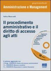 Il procedimento amministrativo e il diritto di accesso agli atti. Con CD-ROM