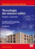 Tecnologia dei sistemi edilizi. Progetto e costruzione