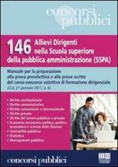 Centoquarantasei allievi dirigenti nella scuola superiore della pubblica amministrazione (SSPA). Con CD-ROM