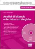 Analisi di bilancio e decisioni strategiche. Con CD-ROM