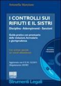 I controlli sui rifiuti e il Sistri. Con CD-ROM