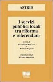 I servizi pubblici locali tra riforma e referendum