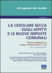 La cedolare secca sugli affitti e le nuove imposte comunali