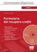 Formulario del recupero crediti. Con CD-ROM