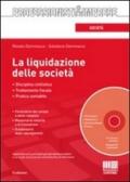 La liquidazione delle società. Con CD-ROM