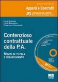 Contenzioso contrattuale della P.A. Mezzi di tutela e risarcimento. Con CD-ROM