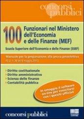 100 funzionari nel Ministero dell'economia e delle finanze (MEF)