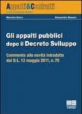 Gli appalti pubblici dopo il decreto sviluppo