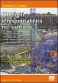 Obblighi e responsabilità nel cantiere. Con CD-ROM