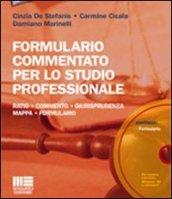 Formulario commentato per lo studio professionale. Con CD-ROM M