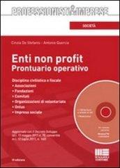 Enti non profit. Prontuario operativo. Con CD-ROM