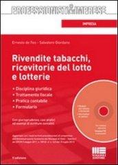 Rivendite tabacchi, ricevitorie del lotto e lotterie. Con CD-ROM