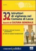 32 Istruttori di vigilanza nel Comune di Lecce. Quesiti di cultura generale