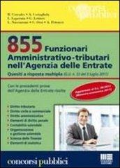 855 Funzionari amministrativo-tributari nell'Agenzia delle Entrate. Quesiti a risposta multipla