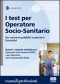 Test per operatore socio-sanitario. Per concorsi pubblici e percorsi formativi (I)