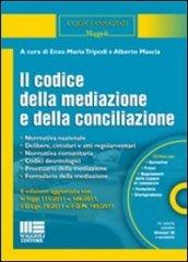 Il codice della mediazione e della conciliazione. Con CD-ROM