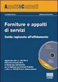 Forniture e appalti di servizi. Con CD-ROM