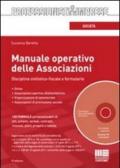 Manuale operativo delle associazioni. Formulario e guida civilistico-fiscale. Con CD-ROM