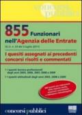 855 funzionari nell'agenzia delle entrate. I quesiti assegnati ai precedenti concorsi risolti e commentati