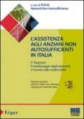 L'assistenza agli anziani non autosufficienti in Italia. Terzo rapporto promosso dall'IRCCS