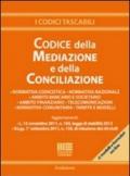 Il codice della mediazione e della conciliazione. Con CD-ROM