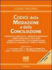 Il codice della mediazione e della conciliazione. Con CD-ROM