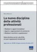 La nuova disciplina delle attività professionali