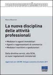 La nuova disciplina delle attività professionali