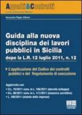 Guida alla nuova disciplina dei lavori pubblici in Sicilia