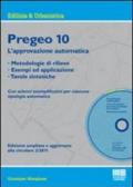 Pregeo 10. L'approvazione automatica. Metodologie di rilievo, esempi ed applicazione, tavole sintetiche. Con CD-ROM