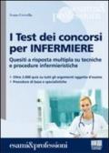 I test dei concorsi per infermiere. Quesiti a risposta multipla su tecniche e procedure infermieristiche