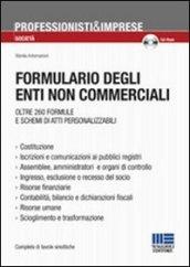 Formulario degli enti non commerciali. Con CD-ROM