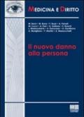 Il nuovo danno alla persona