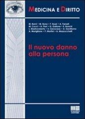 Il nuovo danno alla persona