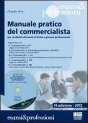 Manuale pratico del commercialista. Per candidati all'esame di Stato e giovani professionisti. Con CD-ROM