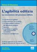 L'agibilità edilizia. Con CD-ROM