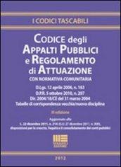 Codice degli appalti pubblici e regolamento di attuazione