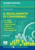 Il regolamento di condominio. Con CD-ROM