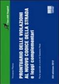 Prontuario delle violazioni al nuovo codice della strada e leggi complementari