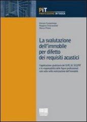 La svalutazione dell'immobile per difetto dei requisiti acustici