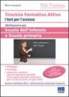 Tirocinio formativo attivo. Abilitazione per scuola dell'infanzia e scuola primaria. Test per l'accesso