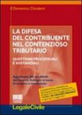 La difesa del contribuente nel contenzioso tributario