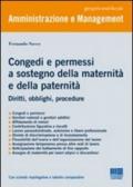 Congedo e permessi a sostegno della maternità e della paternità. Diritti, obblighi, procedure