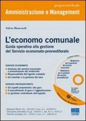 L'economo comunale. Guida operativa alla gestione del servizio economato-provveditorato. Con CD-ROM