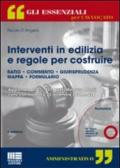 Interventi in edilizia e regole per costruire. Con CD-ROM