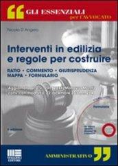 Interventi in edilizia e regole per costruire. Con CD-ROM