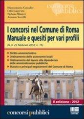 I concorsi nel Comune di Roma. Manuale e quesiti per vari profili