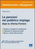 Le pensioni nel pubblico impiego dopo la riforma Fornero