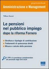 Le pensioni nel pubblico impiego dopo la riforma Fornero