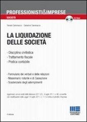 La liquidazione delle società. Con CD-ROM